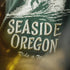 Text 'Seaside Oregon Ride a Wave' on a green background with wave design.